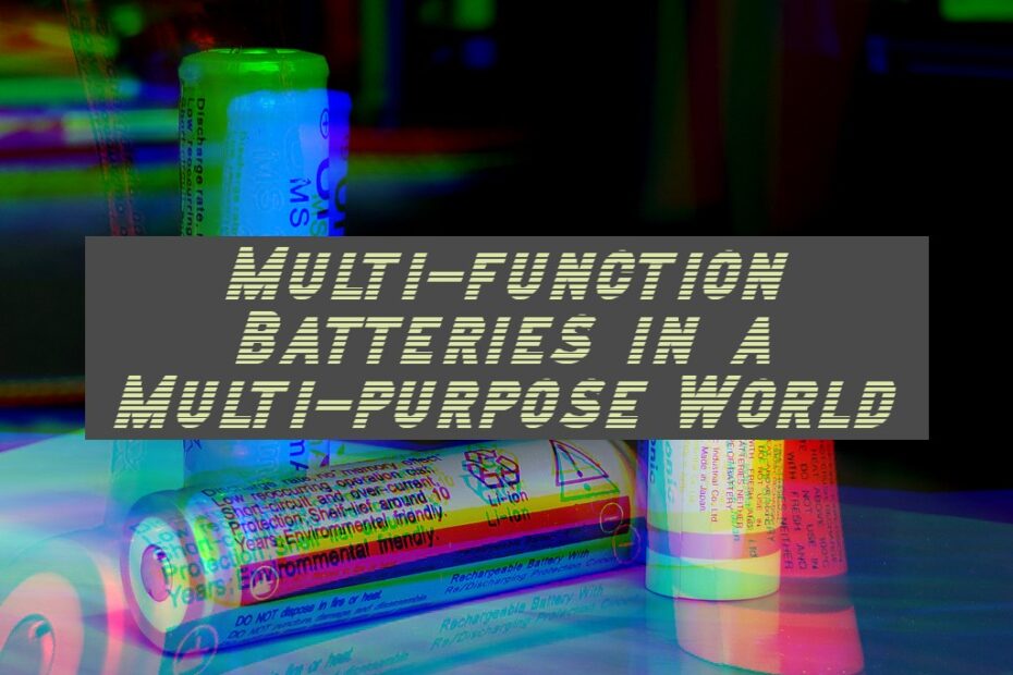 Multi-function Batteries in a Multi-purpose World