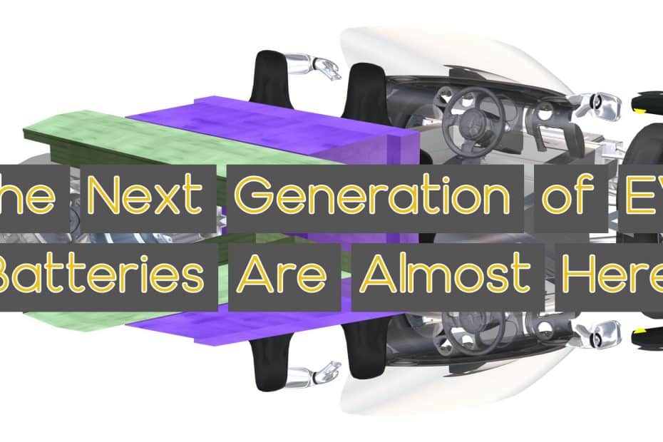 The Next Generation of EV Batteries Are Almost Here